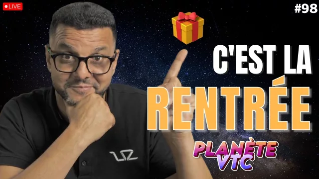 C'est la rentrée - Toute l'actu VTC - Libre antenne Planète VTC ép.98